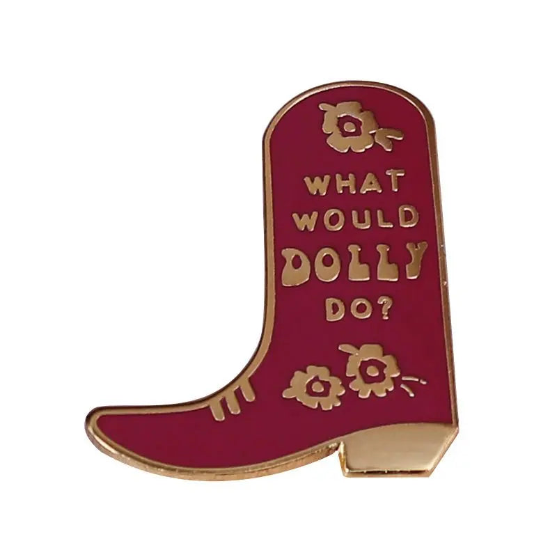 What Would Dolly Do Enamel Pin Brujita Charms
