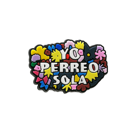 "Yo Perreo Sola" Clog Charm