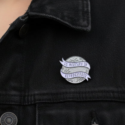 Mercury Retrograde Enamel Pin